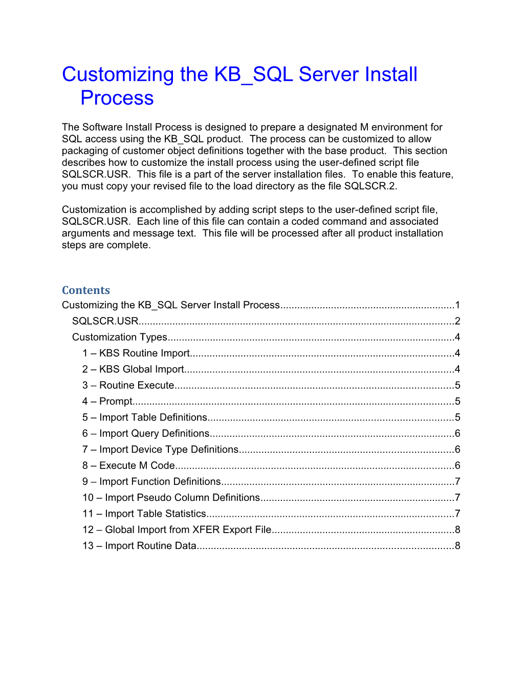 Customizing the KB SQL Server Install Process