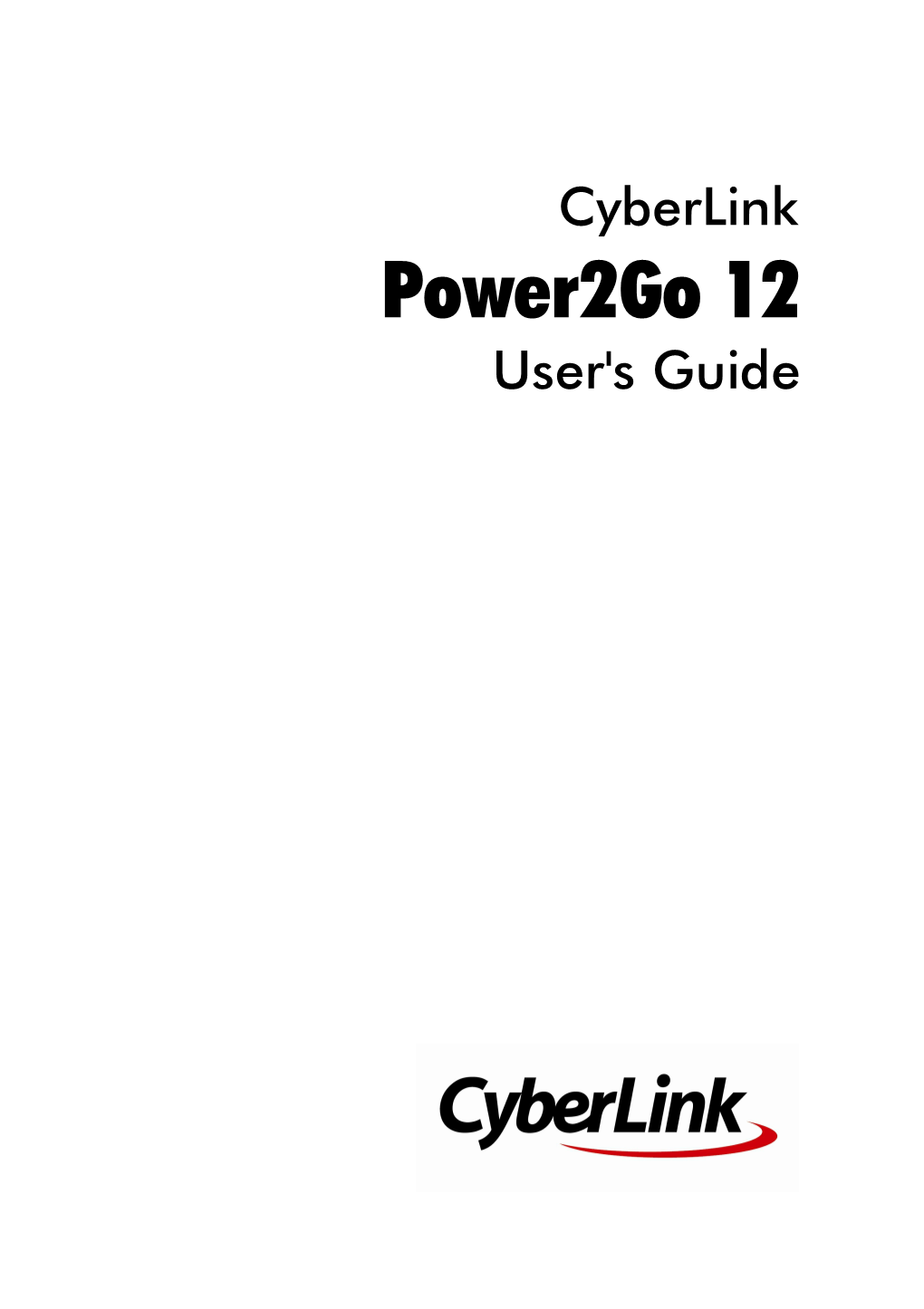 Cyberlink Power2go 12 User's Guide Copyright and Disclaimer All Rights Reserved