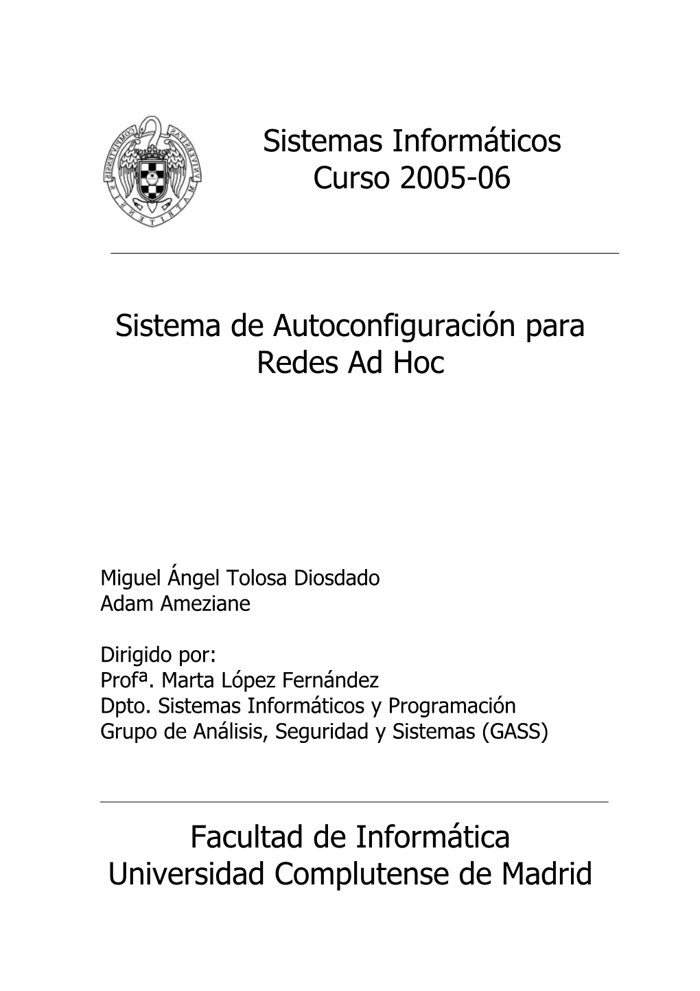 Sistemas Informáticos Curso 2005-06 Sistema De Autoconfiguración Para