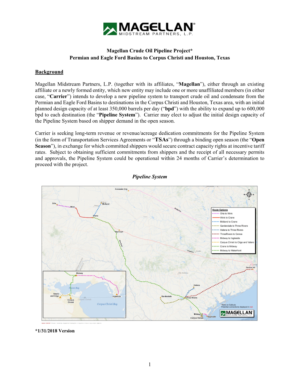 1 Magellan Crude Oil Pipeline Project* Permian and Eagle Ford