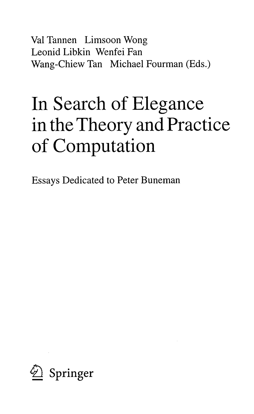 Essays Dedicated to Peter Buneman ; [Colloquim in Celebration