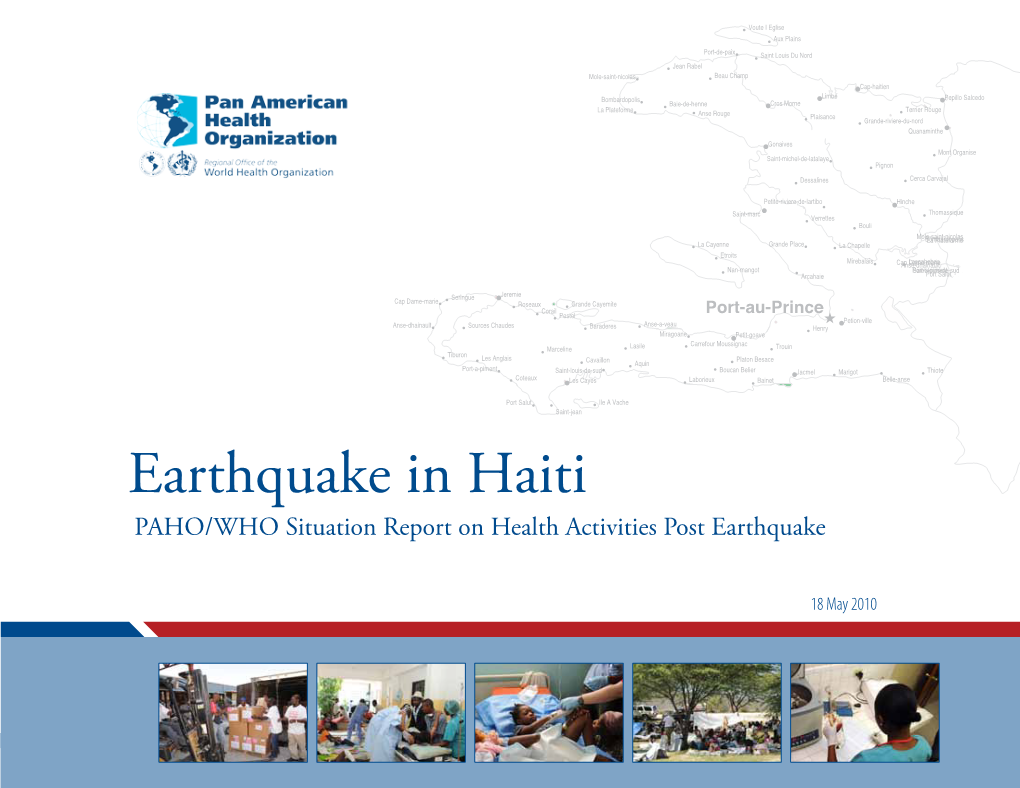 Earthquake in Haiti PAHO/WHO Situation Report on Health Activities Post Earthquake