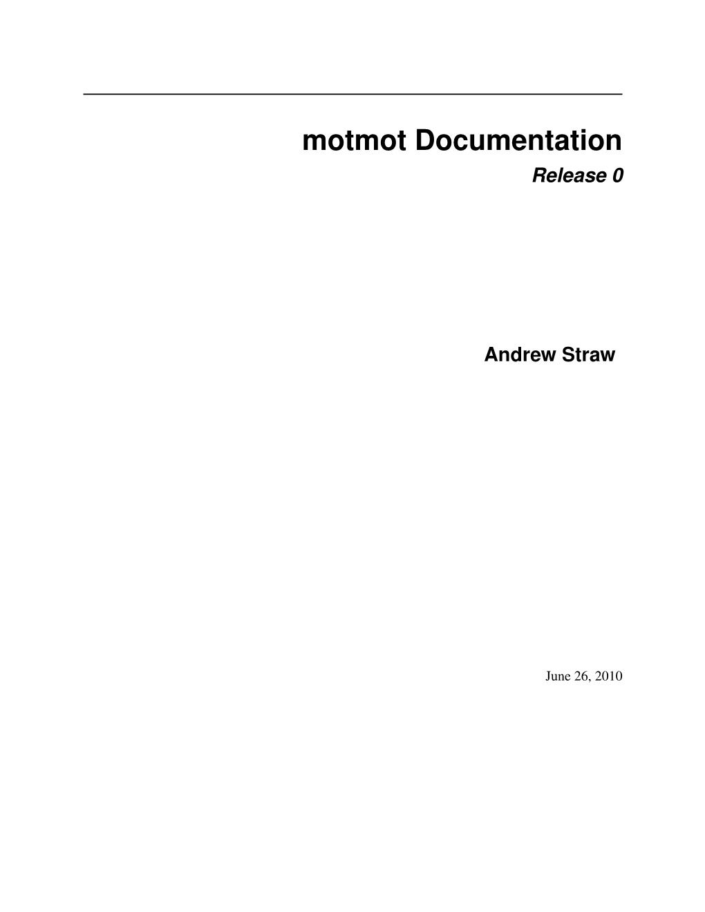 Motmot Documentation Release 0