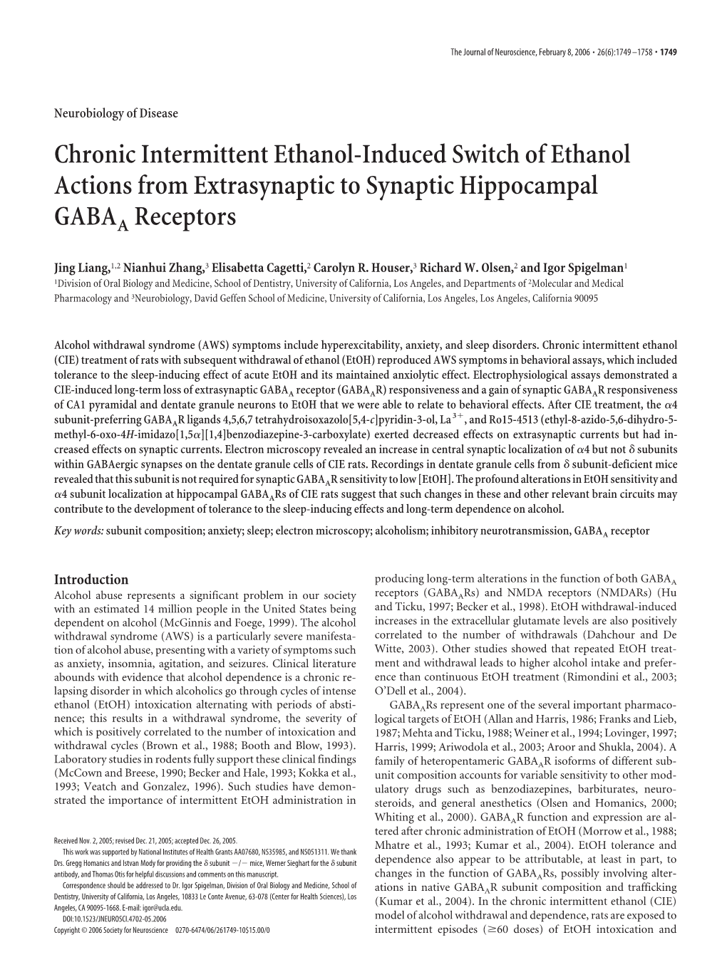 Chronic Intermittent Ethanol-Induced Switch of Ethanol Actions from Extrasynaptic to Synaptic Hippocampal