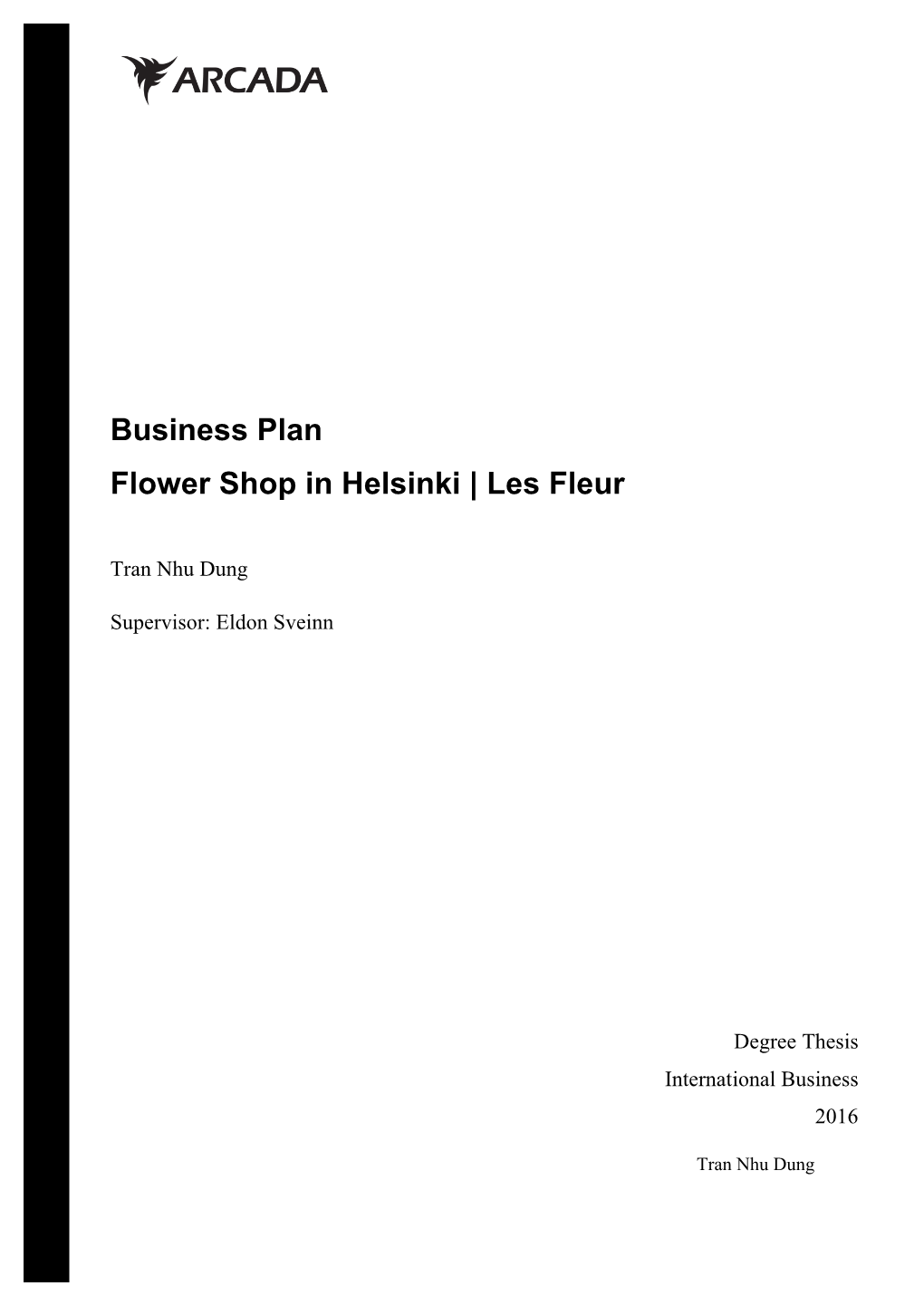 Business Plan Flower Shop in Helsinki | Les Fleur