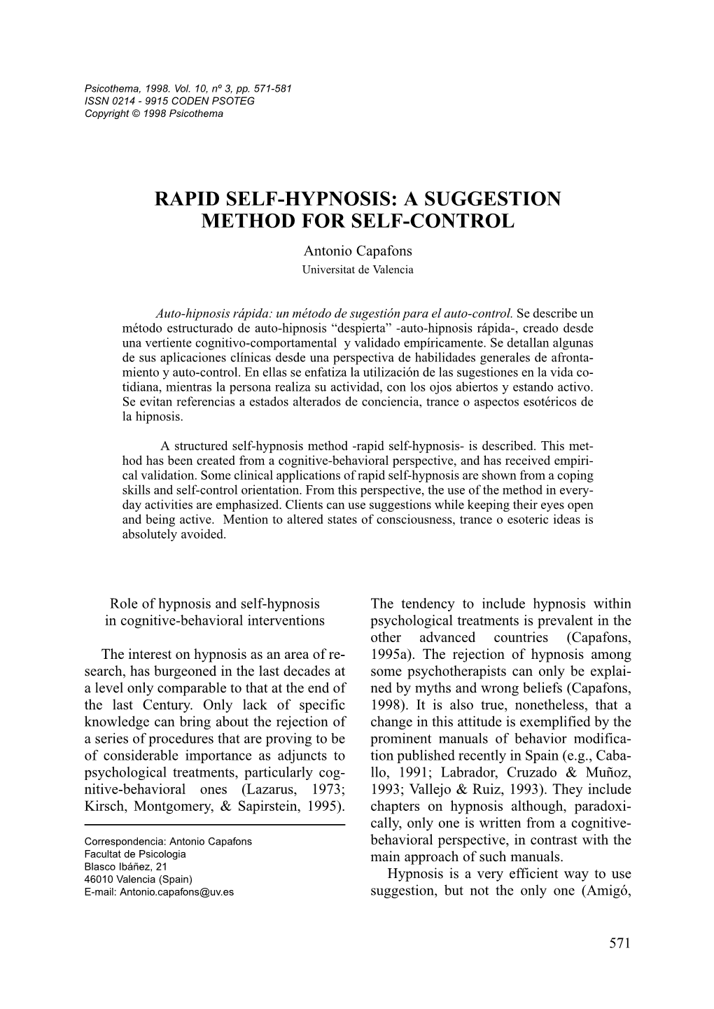 RAPID SELF-HYPNOSIS: a SUGGESTION METHOD for SELF-CONTROL Antonio Capafons Universitat De Valencia