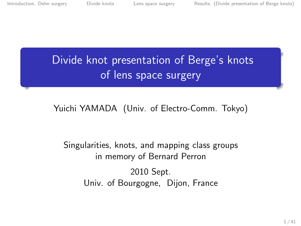 Divide Knot Presentation of Berge's Knots of Lens Space Surgery
