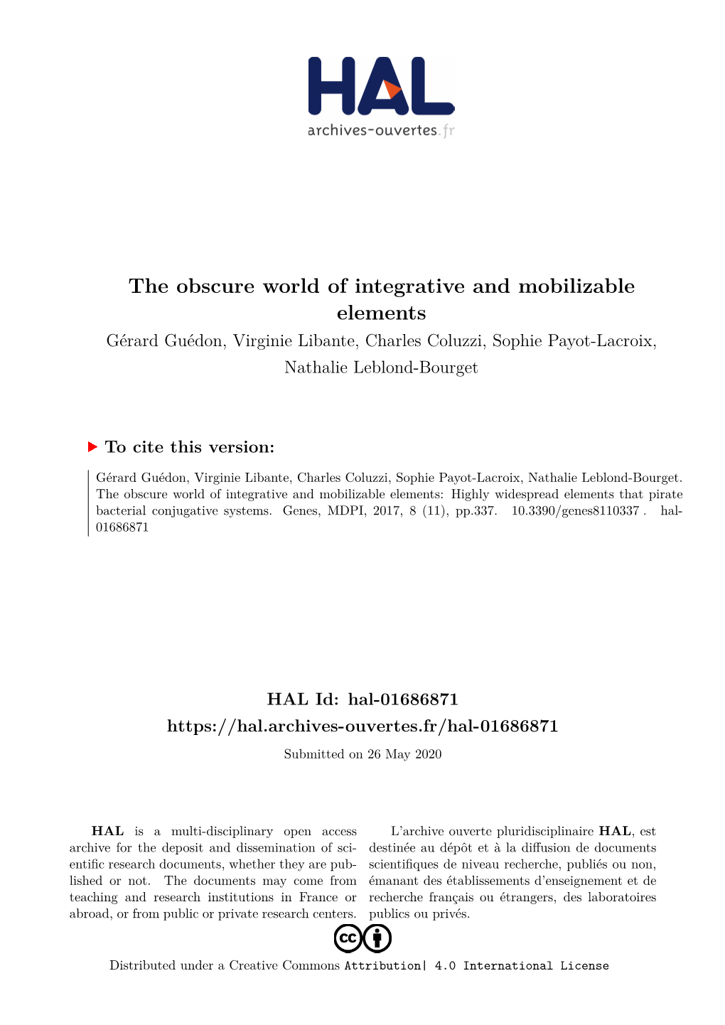 The Obscure World of Integrative and Mobilizable Elements Gérard Guédon, Virginie Libante, Charles Coluzzi, Sophie Payot-Lacroix, Nathalie Leblond-Bourget