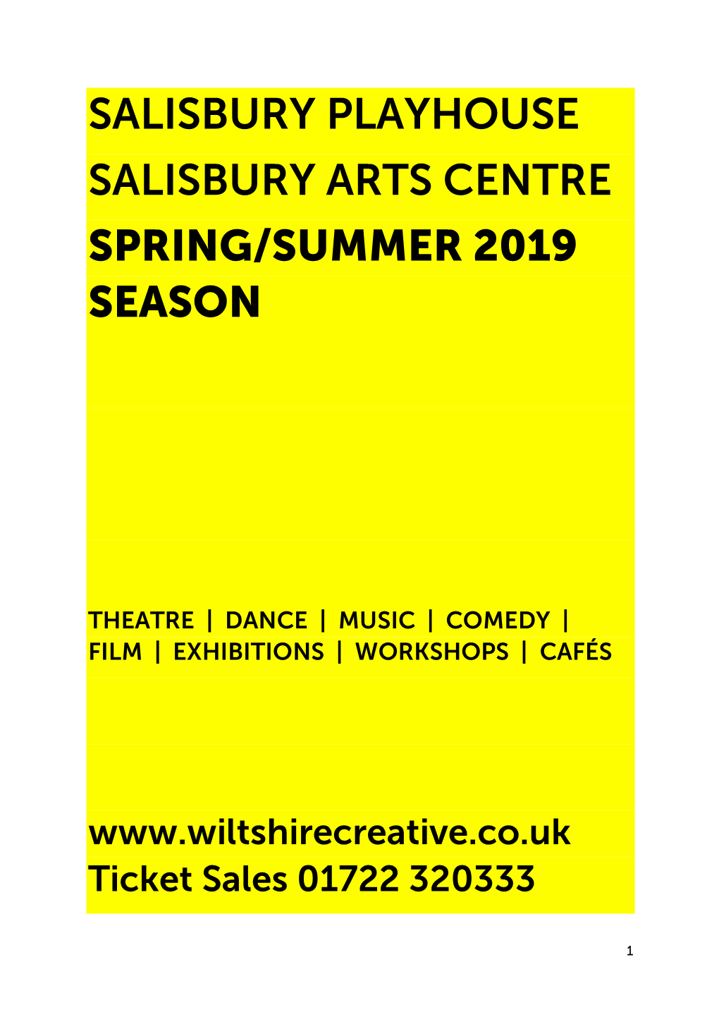Salisbury Playhouse Salisbury Arts Centre Spring/Summer 2019 Season