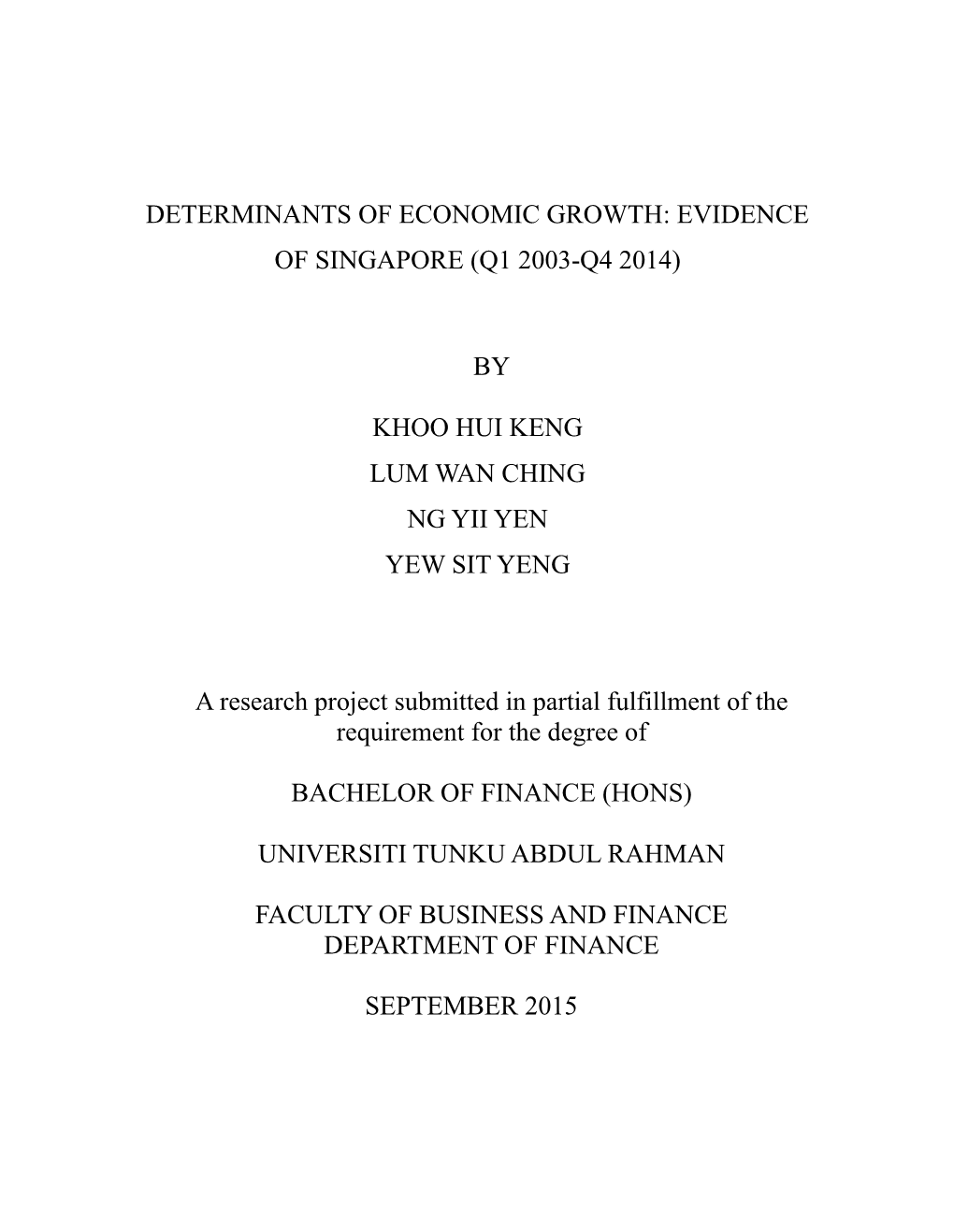 Determinants of Economic Growth: the Evidence of Singapore (Q1 2003 – Q4 2014)__