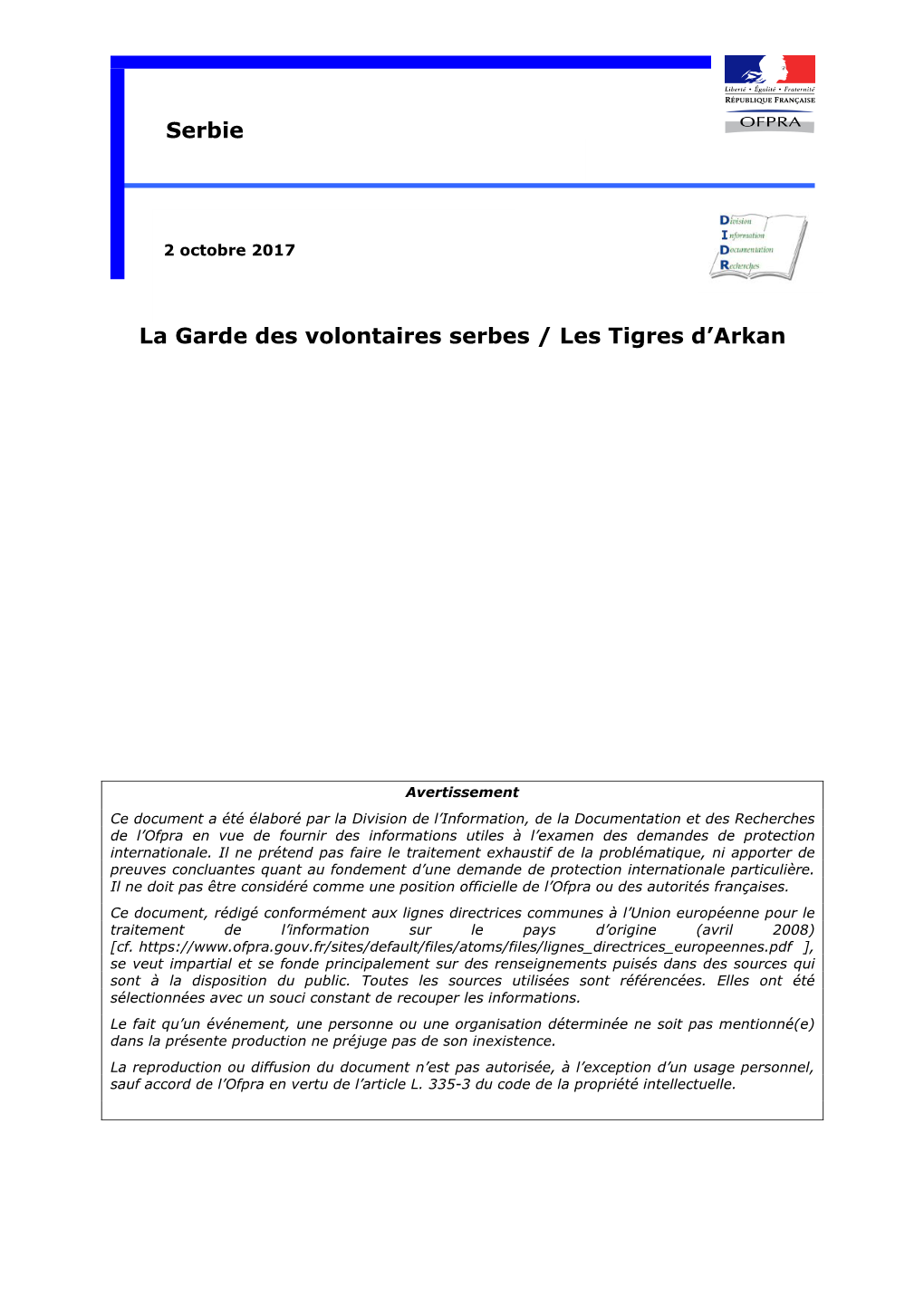 La Garde Des Volontaires Serbes / Les Tigres D'arkan