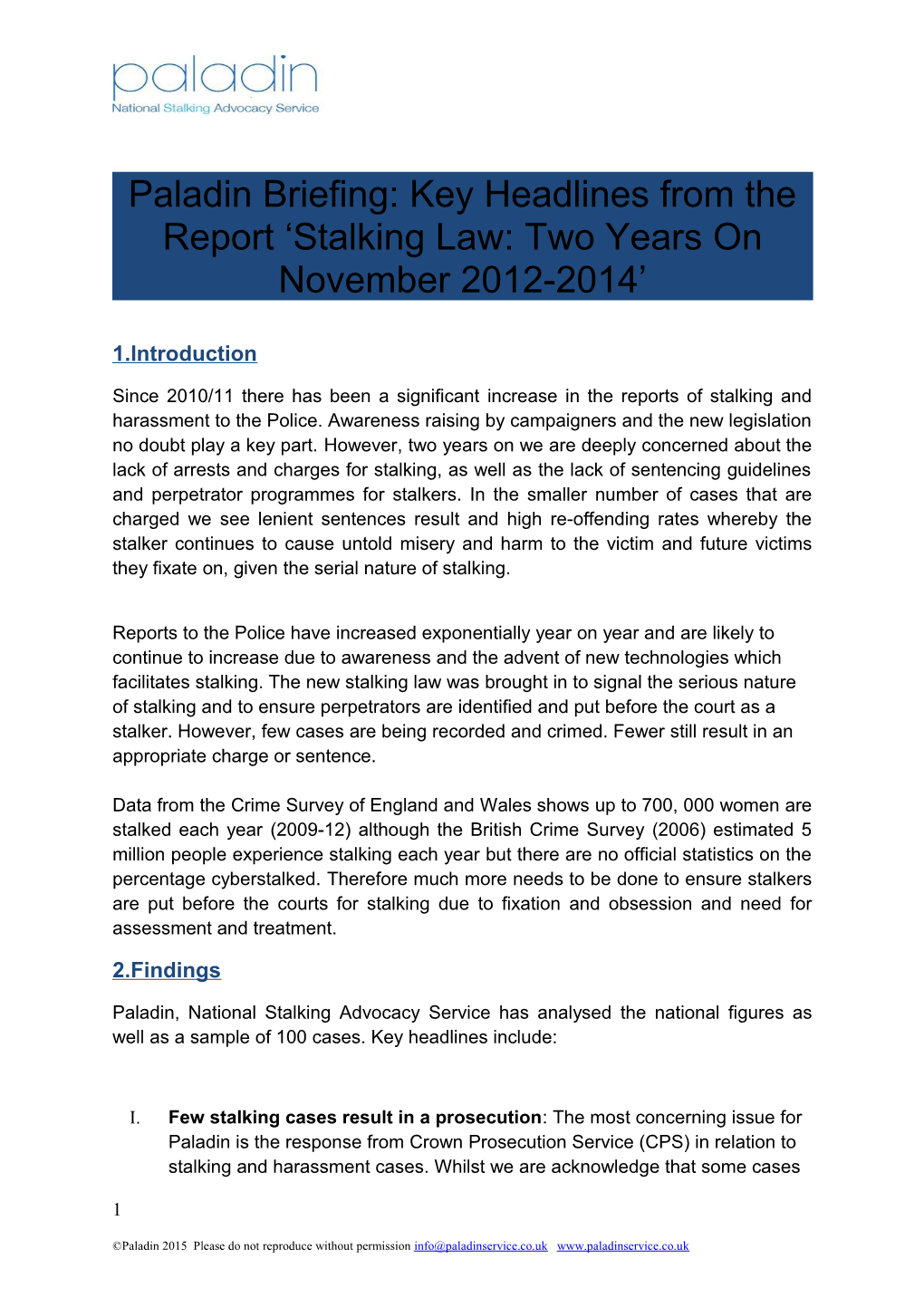 Paladin Briefing: Key Headlines from the Report Stalking Law: Two Years on November 2012-2014