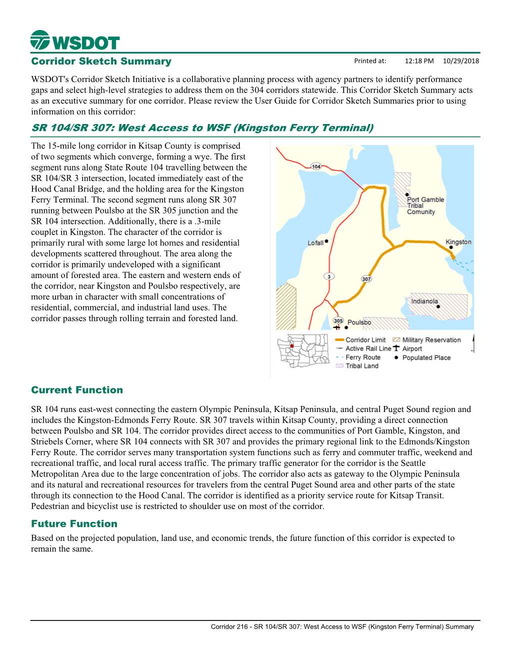 SR 104/SR 307: West Access to WSF (Kingston Ferry Terminal) the 15-Mile Long Corridor in Kitsap County Is Comprised of Two Segments Which Converge, Forming a Wye