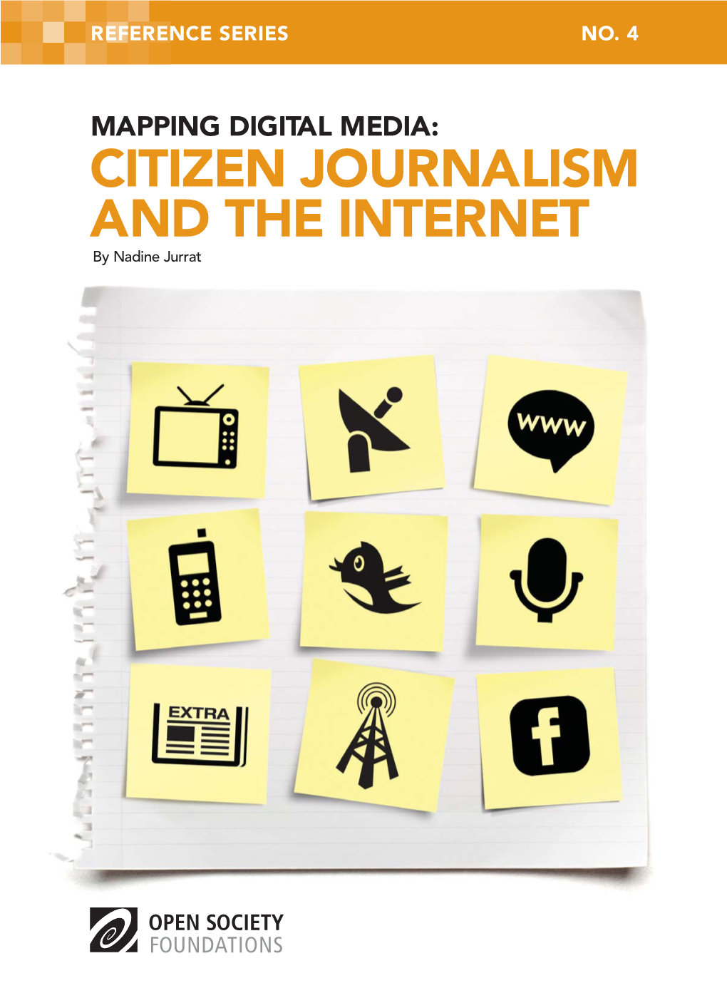 CITIZEN JOURNALISM and the INTERNET by Nadine Jurrat April 2011