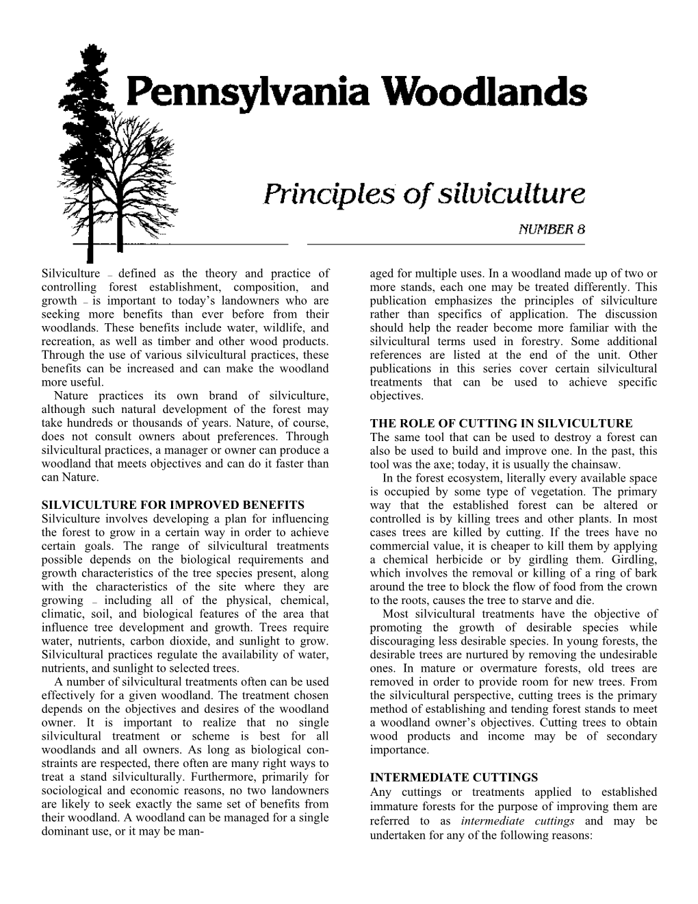 Principles of Silviculture Seeking More Benefits Than Ever Before from Their Rather Than Specifics of Application