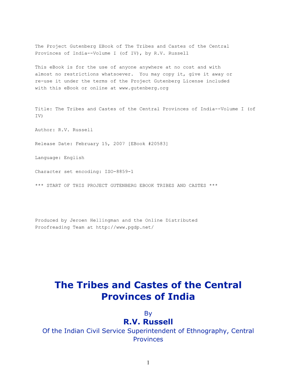 The Project Gutenberg Ebook of the Tribes and Castes of the Central Provinces of India--Volume I (Of IV), by R.V