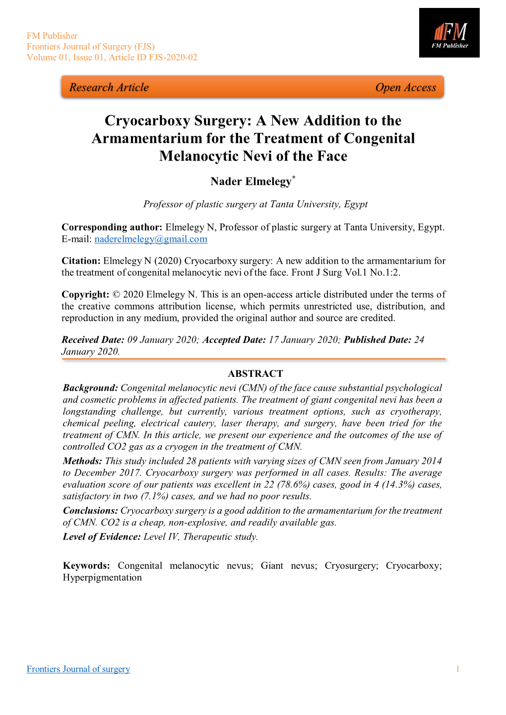 Cryocarboxy Surgery: a New Addition to the Armamentarium for the Treatment of Congenital Melanocytic Nevi of the Face Nader Elmelegy*