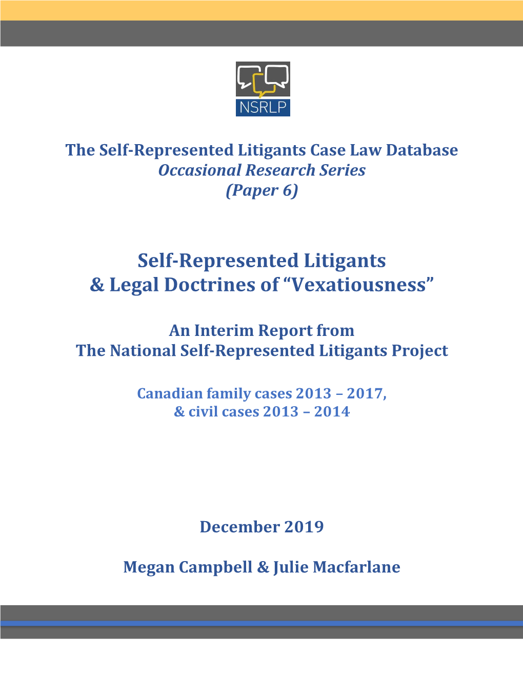 Self-Represented Litigants & Legal Doctrines of “Vexatiousness”