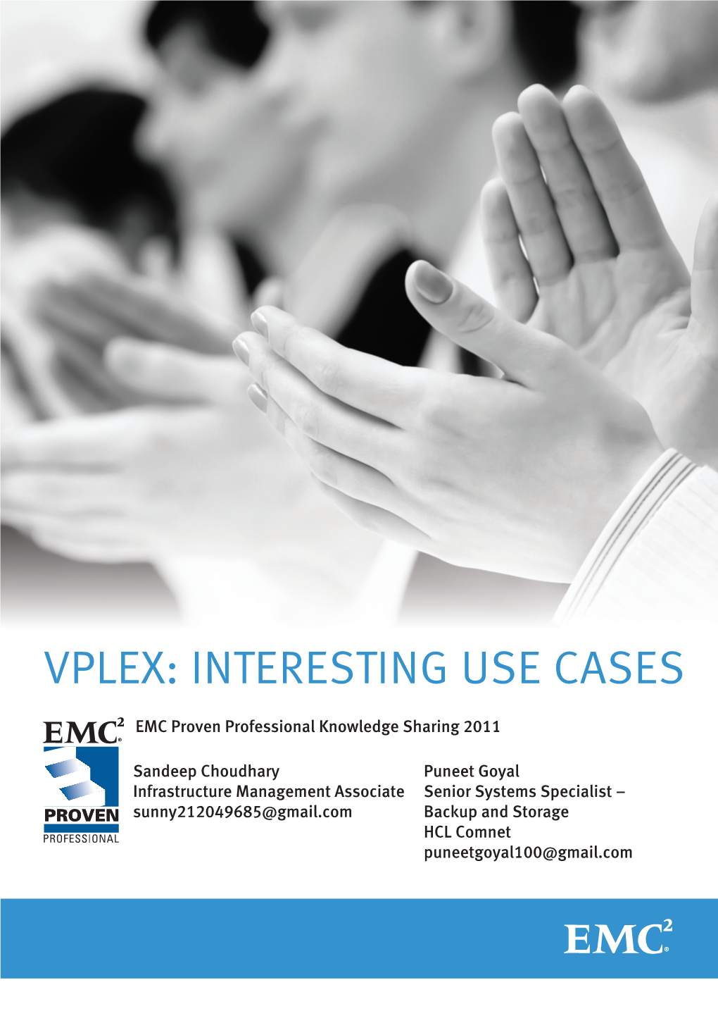 Vplex: Interesting Use Cases