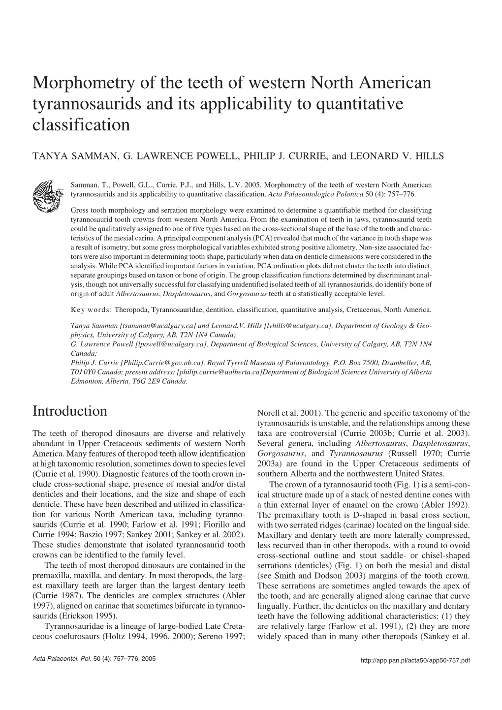 Morphometry of the Teeth of Western North American Tyrannosaurids and Its Applicability to Quantitative Classification