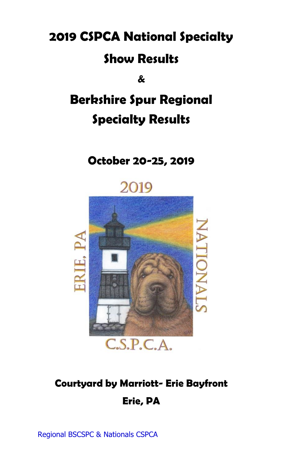 2019 CSPCA National Specialty Show Results Berkshire Spur Regional