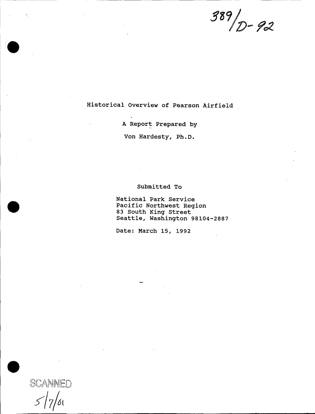 Historical Overview of Pearson Airfield a Repor~ Prepared by Von Hardesty, Ph.D. Submitted to National Park Service Pacific Nort