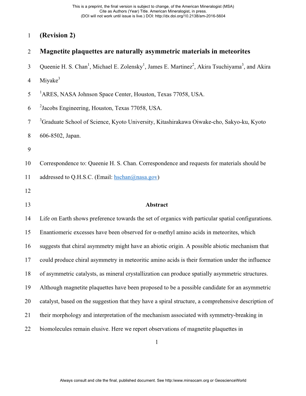 Magnetite Plaquettes Are Naturally Asymmetric Materials in Meteorites