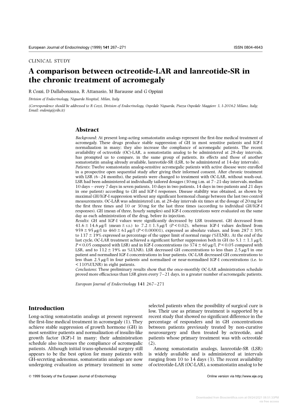 A Comparison Between Octreotide-LAR and Lanreotide-SR in the Chronic Treatment of Acromegaly