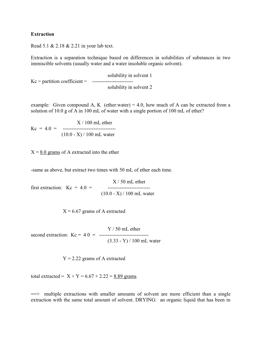 Extraction Read 5.1 & 2.18 & 2.21 in Your Lab Text. Extraction Is A