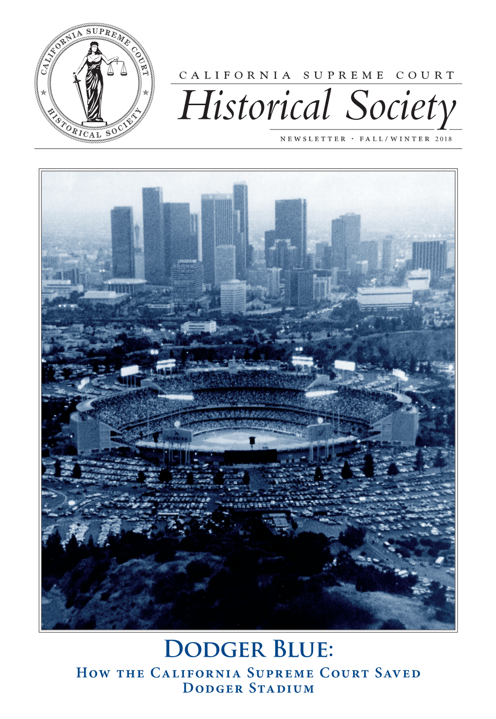 How the California Supreme Court Saved Dodger Stadium How the California Supreme Court Saved Dodger Stadium and Helped Create Modern Los Angeles by Jerald Podair*