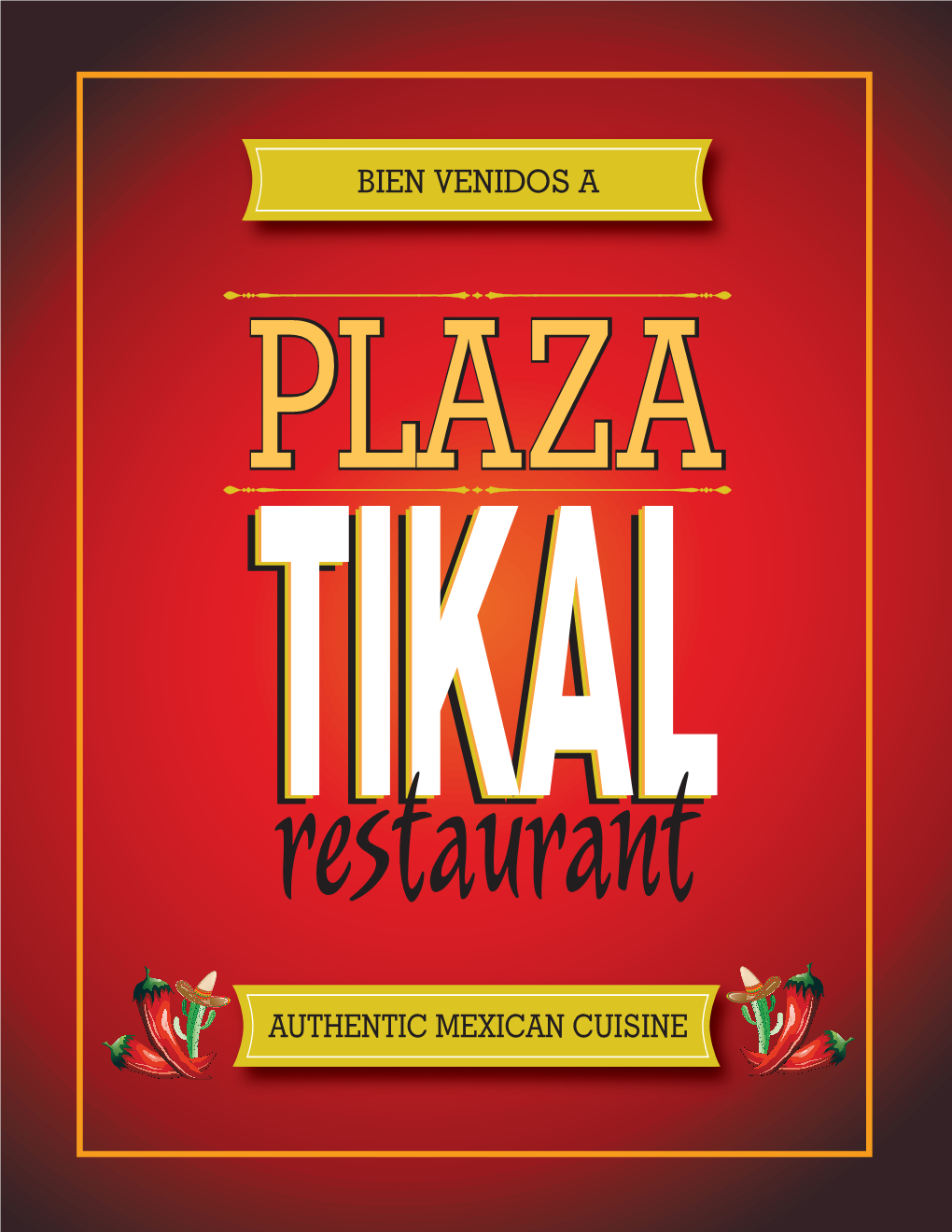 Authentic Mexican Cuisine Bien Venidos A