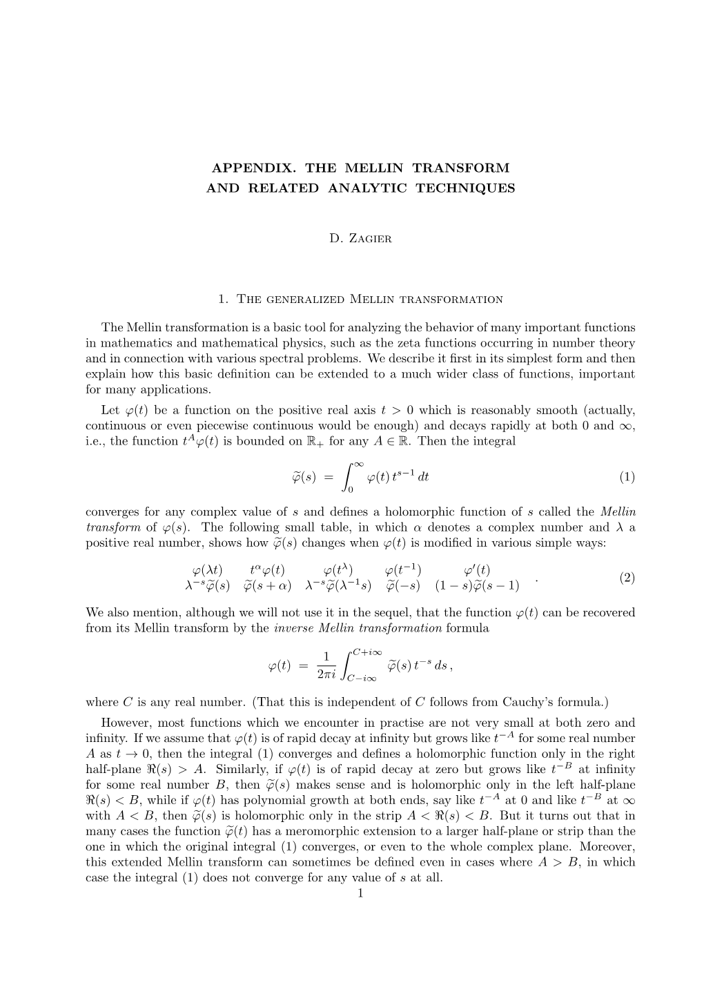 APPENDIX. the MELLIN TRANSFORM and RELATED ANALYTIC TECHNIQUES D. Zagier 1. the Generalized Mellin Transformation the Mellin