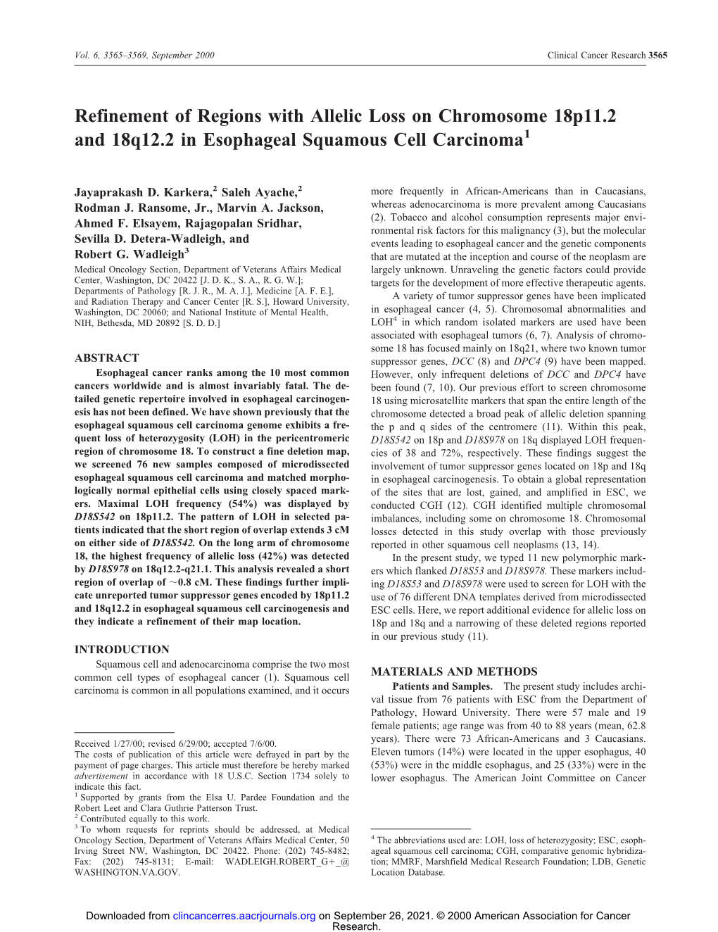 Refinement of Regions with Allelic Loss on Chromosome 18P11.2 and 18Q12.2 in Esophageal Squamous Cell Carcinoma1