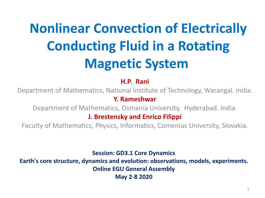 Rayleigh-Bernard Convection Without Rotation and Magnetic Field