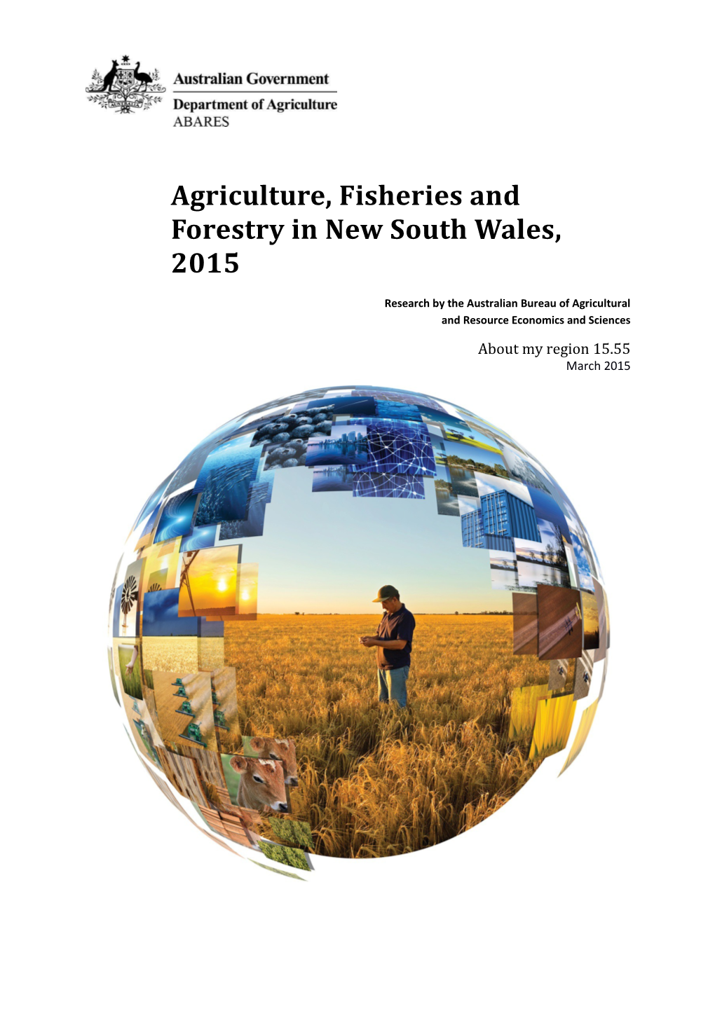 Agriculture, Fisheries and Forestry in New South Wales, 2015 ABARES