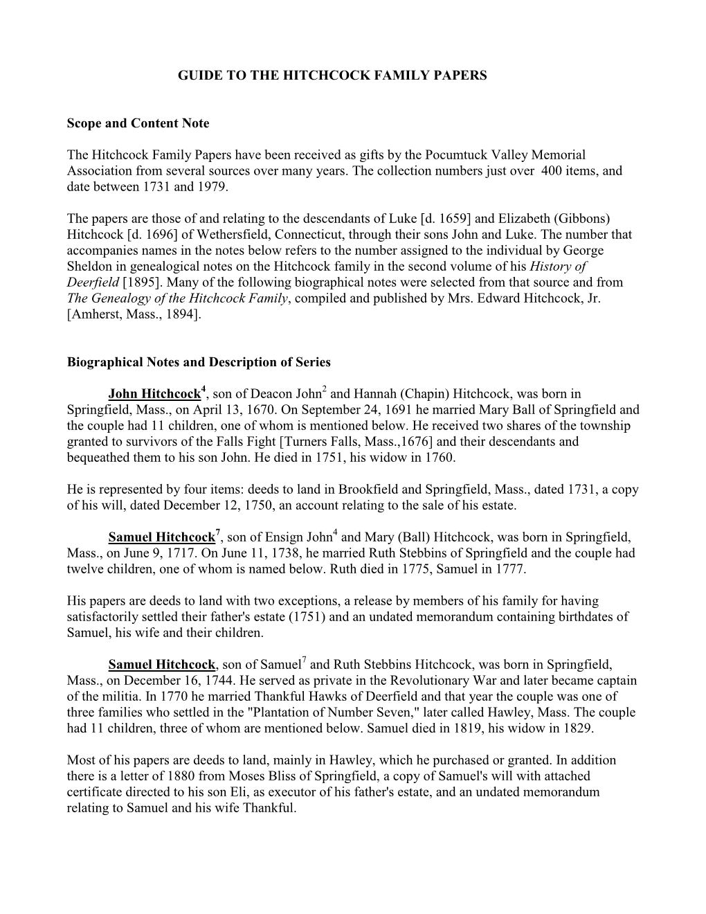 GUIDE to the HITCHCOCK FAMILY PAPERS Scope and Content Note the Hitchcock Family Papers Have Been Received As Gifts by the Pocum