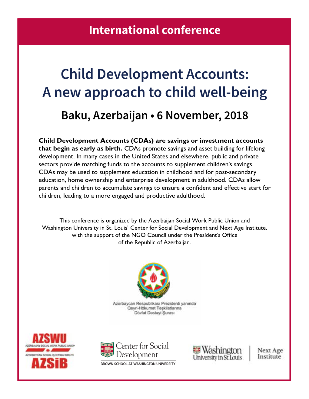 Child Development Accounts: a New Approach to Child Well-Being Baku, Azerbaijan • 6 November, 2018