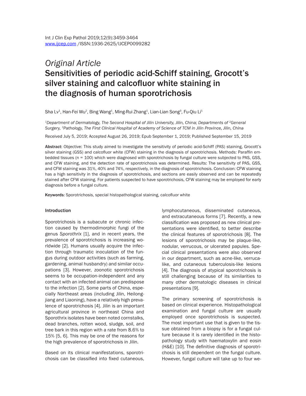 Original Article Sensitivities of Periodic Acid-Schiff Staining, Grocott's Silver Staining and Calcofluor White Staining in T