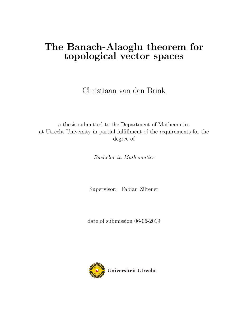 The Banach-Alaoglu Theorem for Topological Vector Spaces