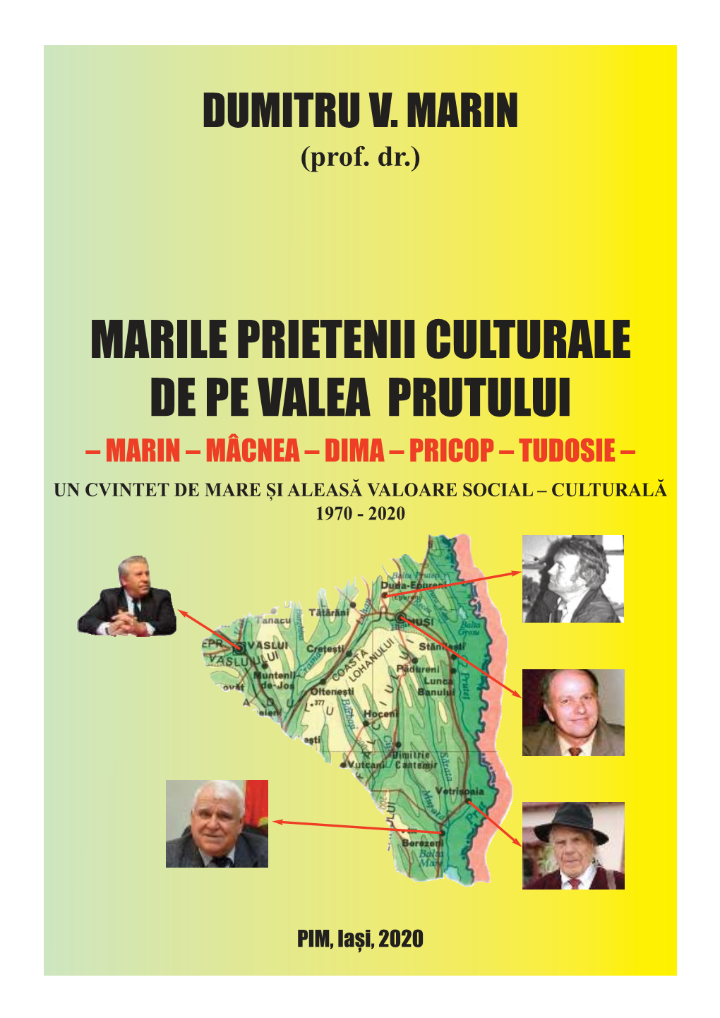 Marile Prietenii Culturale De Pe Valea Prutului: Marin – Mâcnea