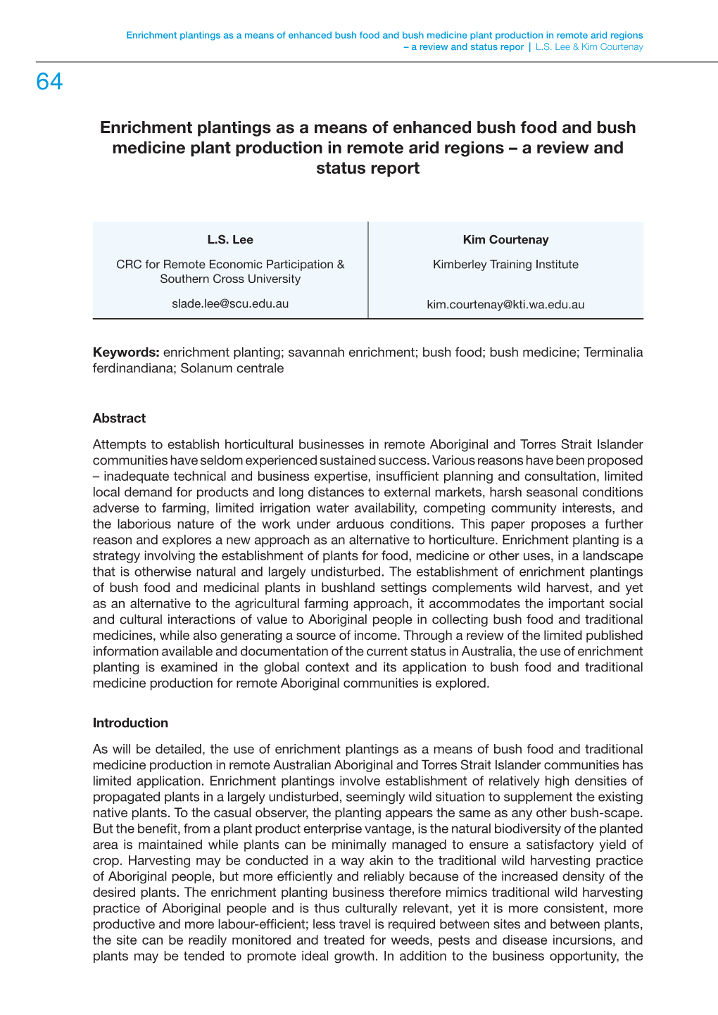 Enrichment Plantings As a Means of Enhanced Bush Food and Bush Medicine Plant Production in Remote Arid Regions – a Review and Status Repor | L.S