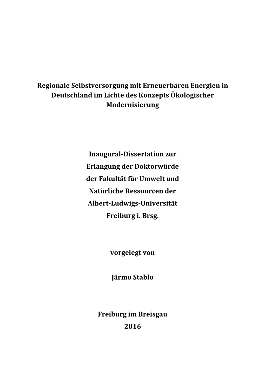 Regionale Selbstversorgung Mit Erneuerbaren Energien in Deutschland Im Lichte Des Konzepts Ökologischer Modernisierung