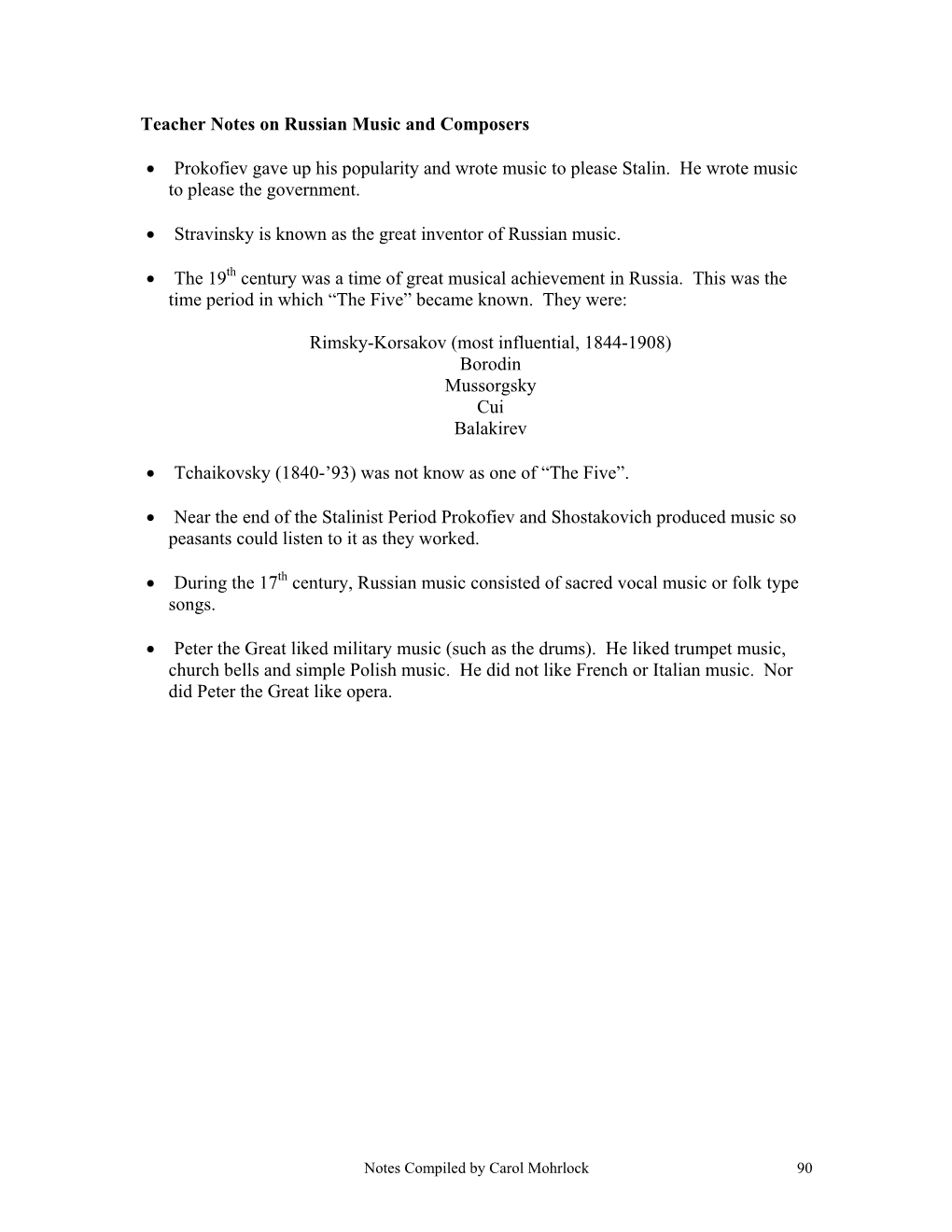 Teacher Notes on Russian Music and Composers Prokofiev Gave up His Popularity and Wrote Music to Please Stalin. He Wrote Music