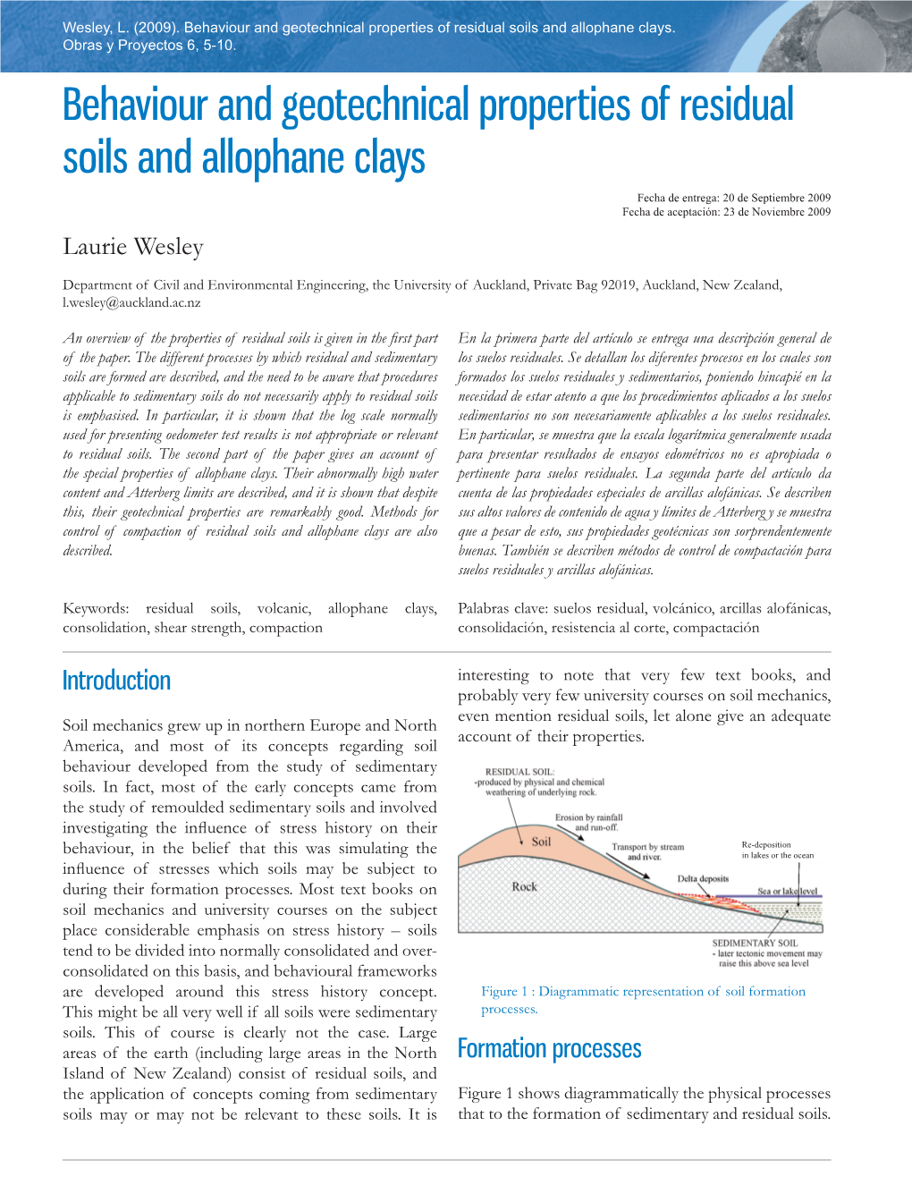 Behaviour and Geotechnical Properties of Residual Soils and Allophane Clays