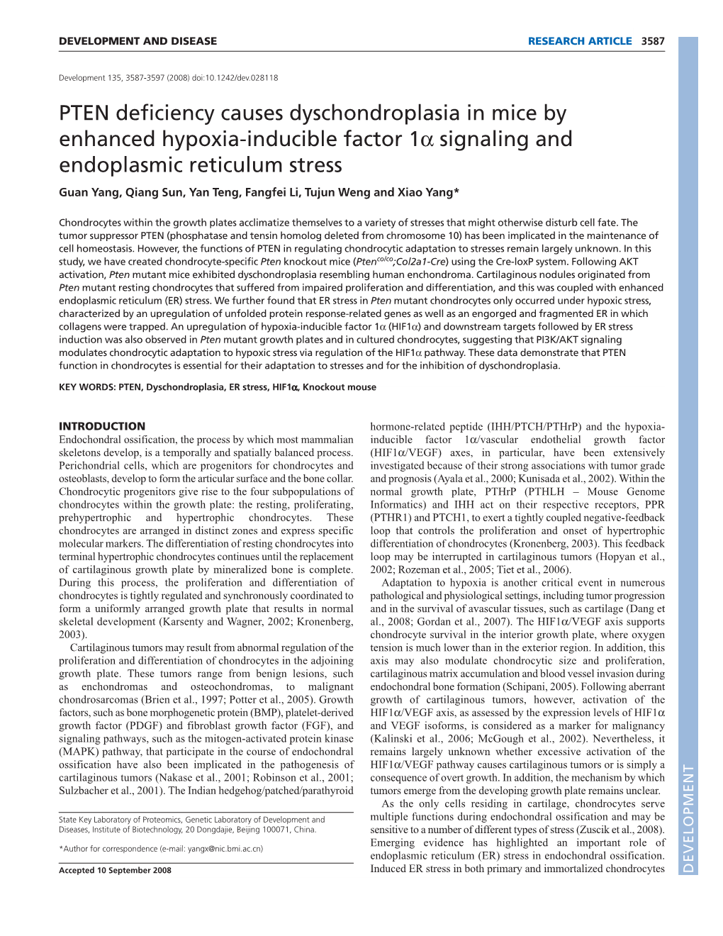 PTEN Deficiency Causes Dyschondroplasia in Mice By