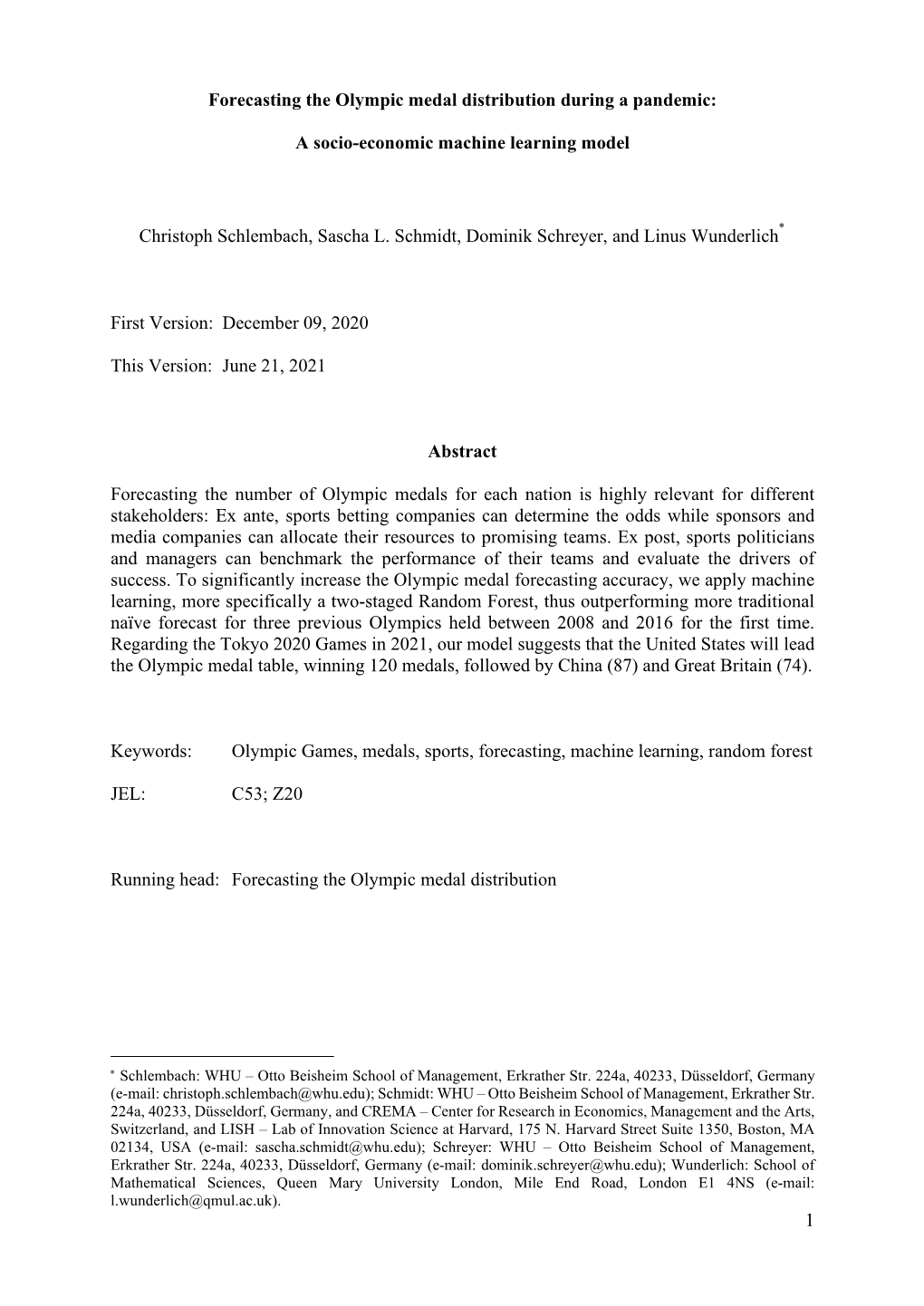 1 Forecasting the Olympic Medal Distribution During a Pandemic