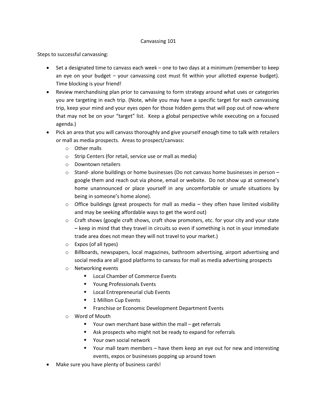 Canvassing 101 Steps to Successful Canvassing: • Set a Designated Time