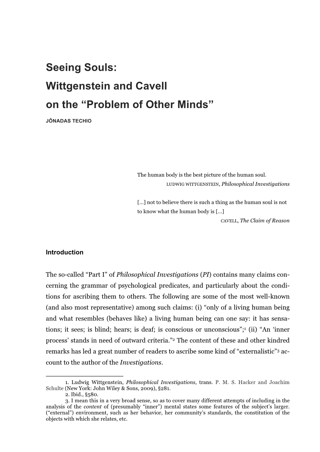 Seeing Souls: Wittgenstein and Cavell on the “Problem of Other Minds”