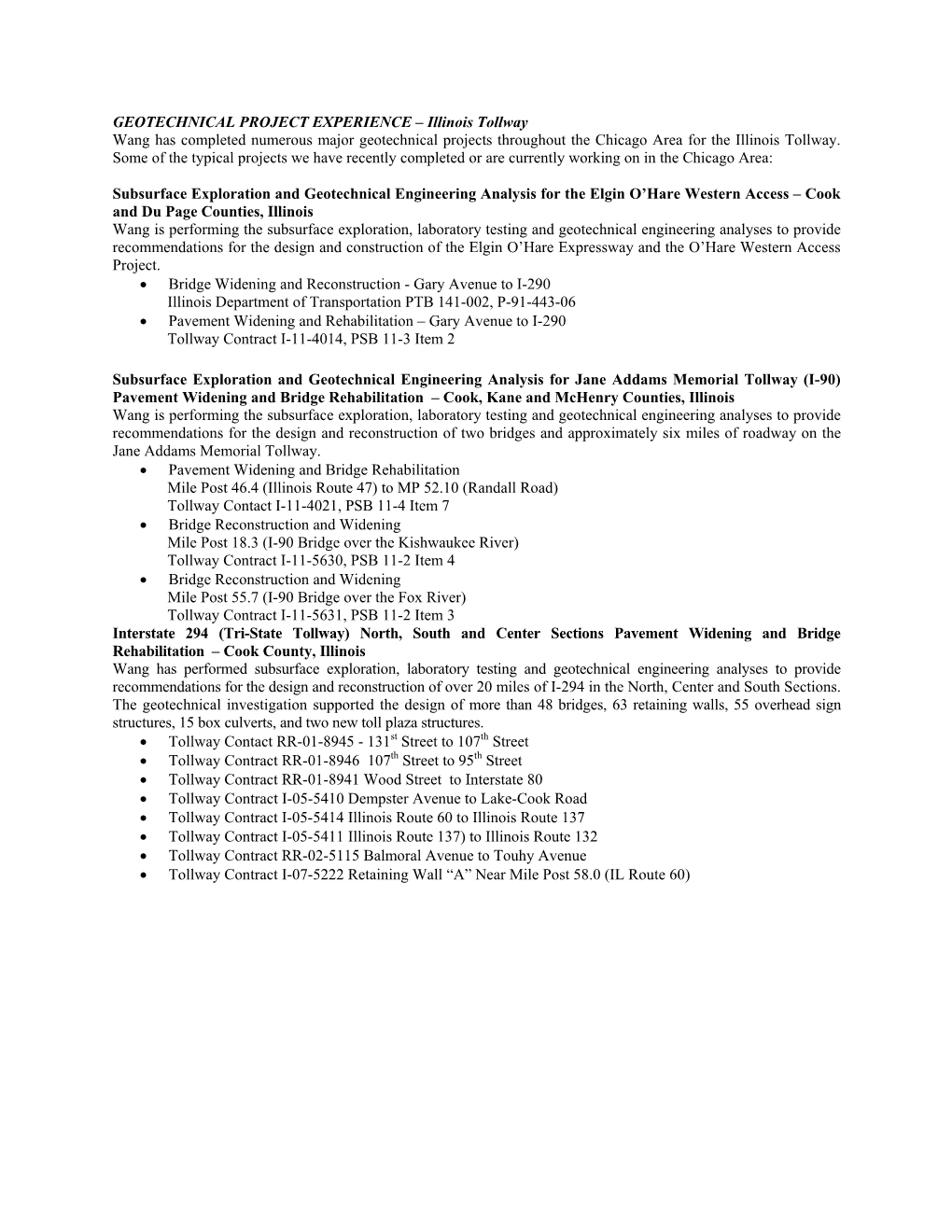 Illinois Tollway Wang Has Completed Numerous Major Geotechnical Projects Throughout the Chicago Area for the Illinois Tollway