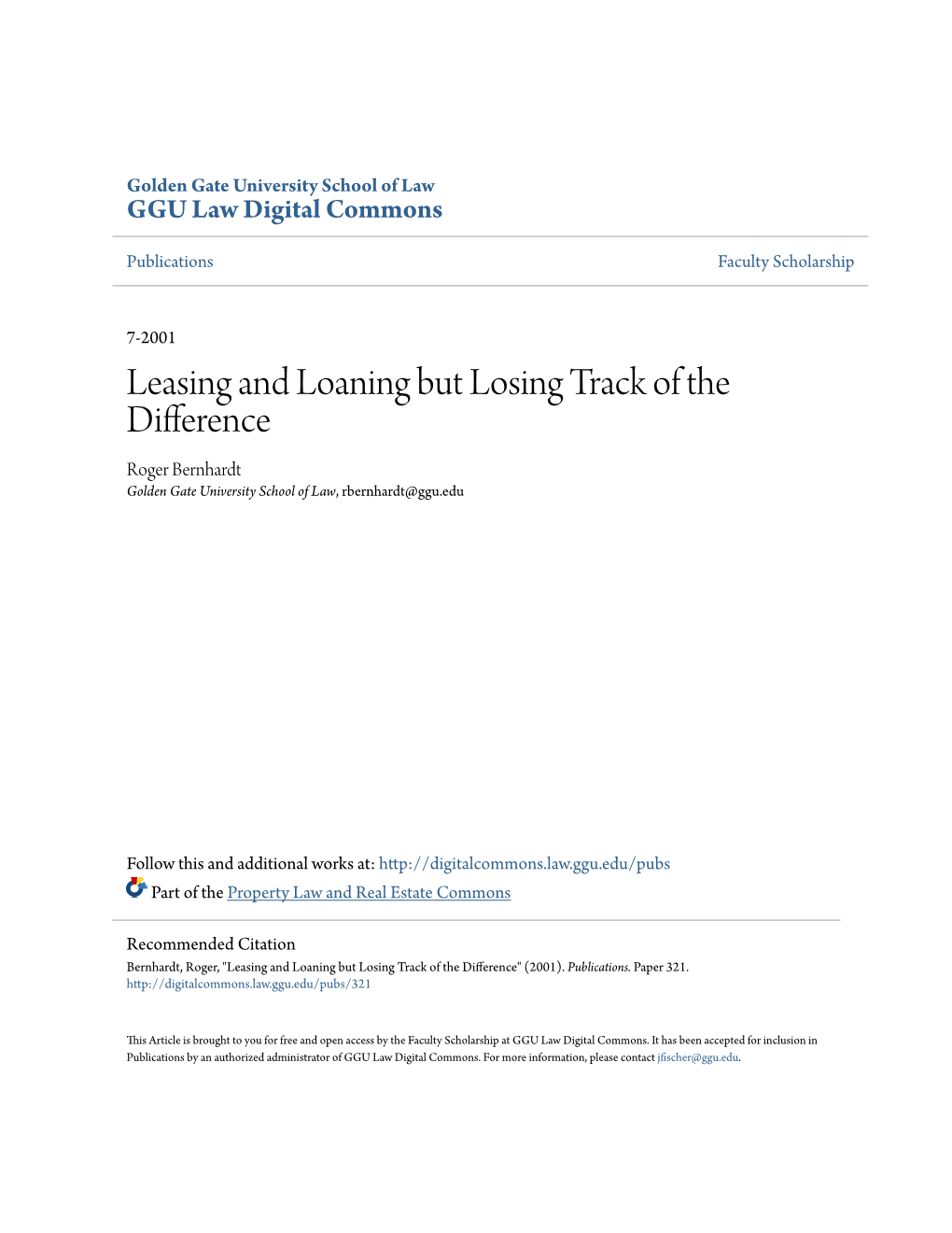 Leasing and Loaning but Losing Track of the Difference Roger Bernhardt Golden Gate University School of Law, Rbernhardt@Ggu.Edu